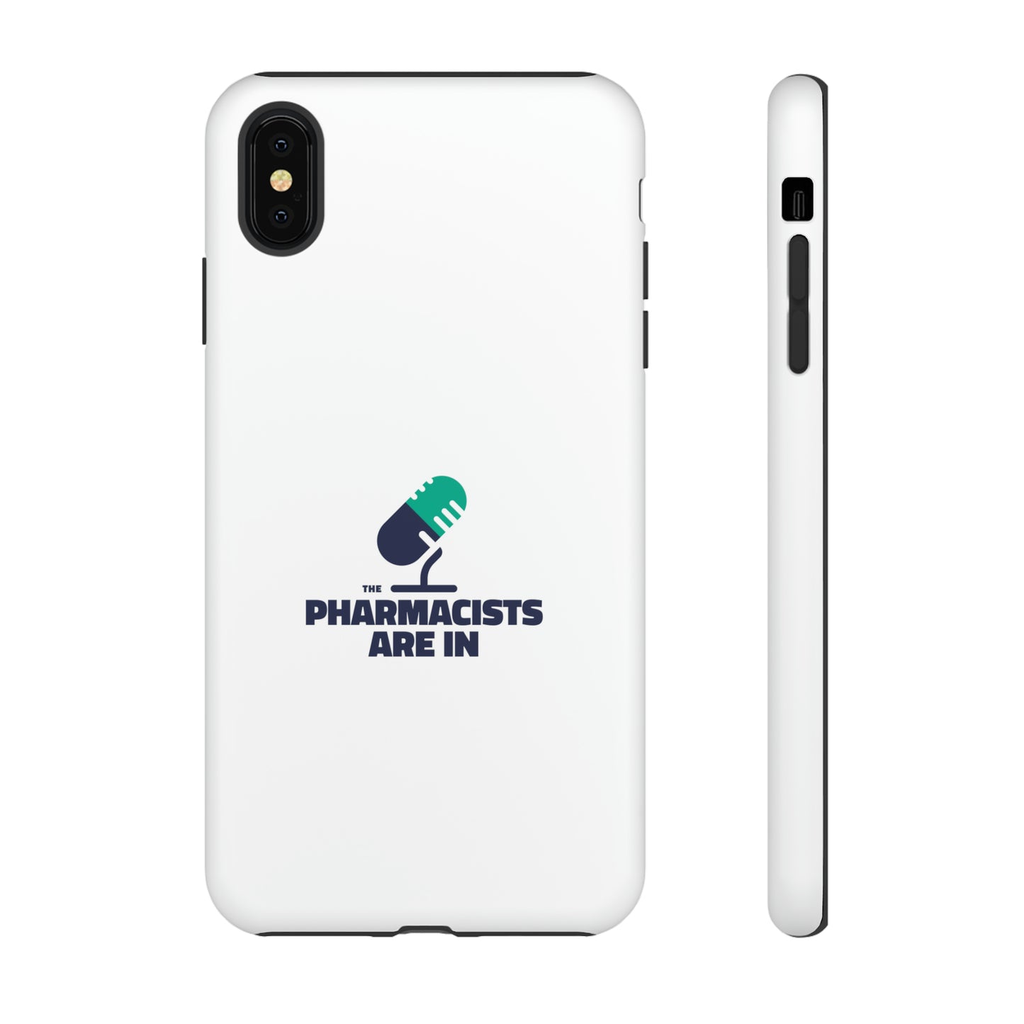 "The Pharmacists Are In" Phone Case