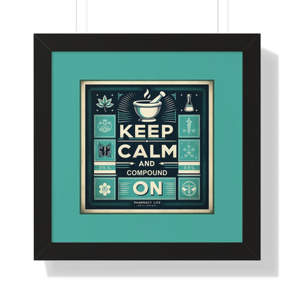 "Keep Calm and Compound On" Framed Poster