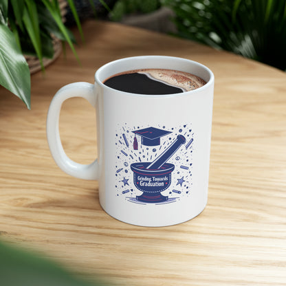 "Grinding Towards Graduation" Ceramic Mug 11oz