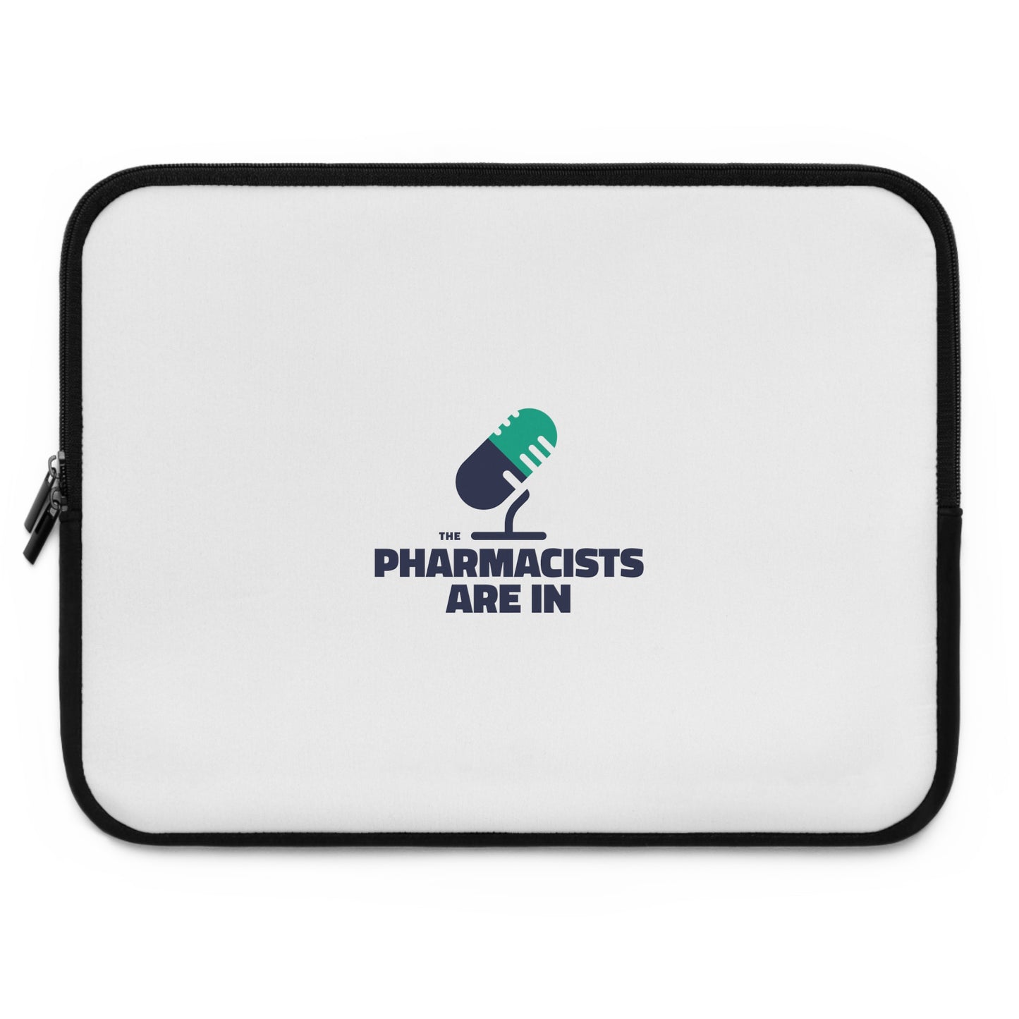 "The Pharmacists Are In" Laptop Sleeve