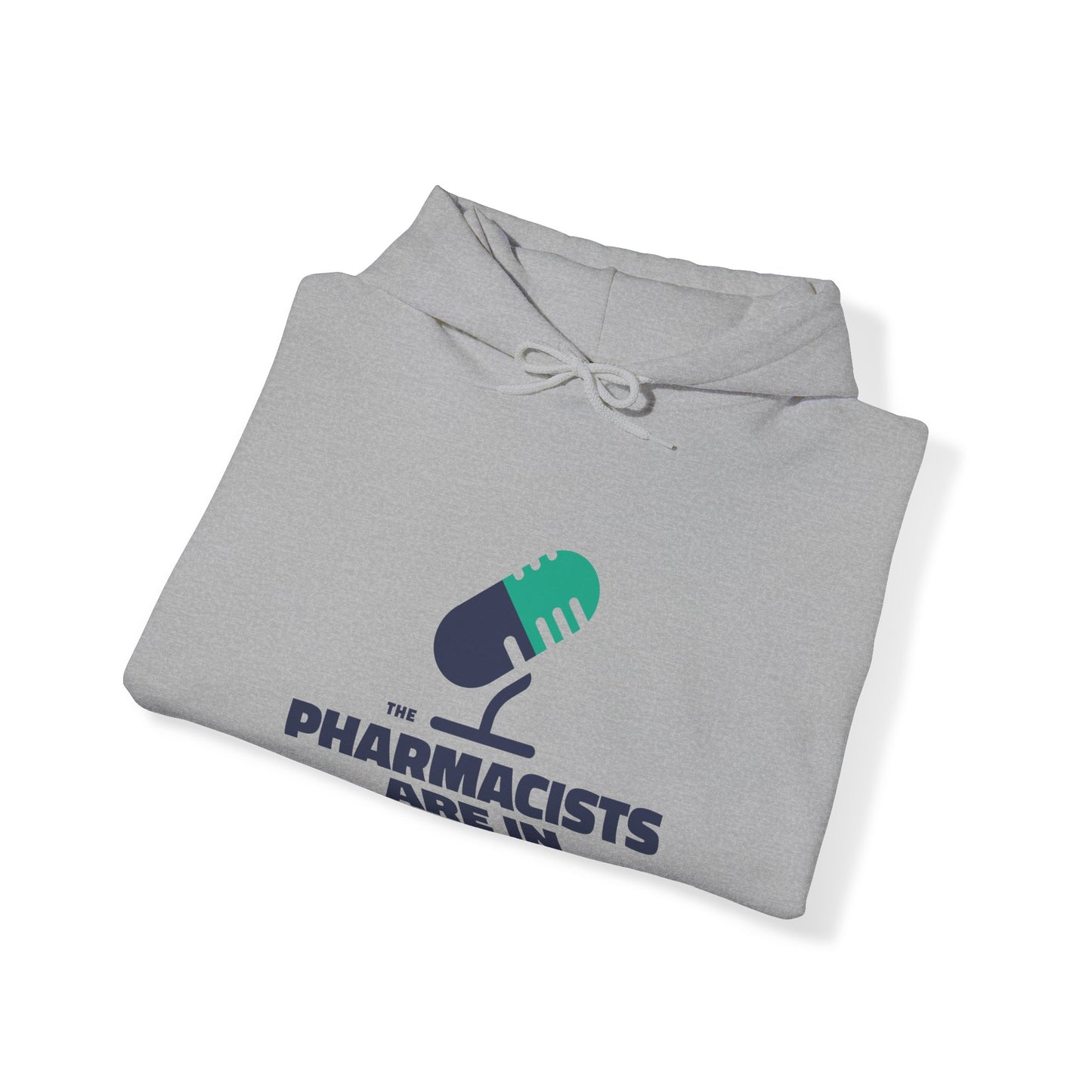 "The Pharmacists Are In" Unisex Heavy Blend™ Hooded Sweatshirt