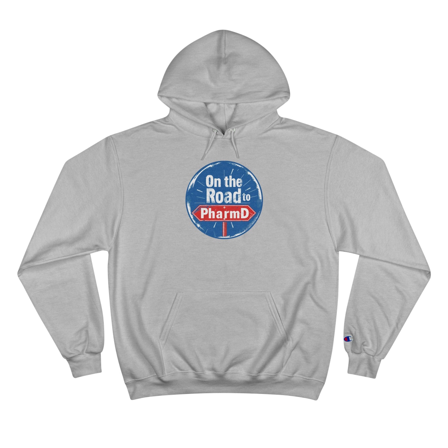 "On the Road to PharmD" Champion Hoodie