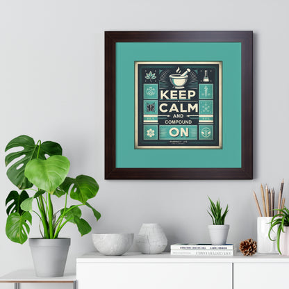 "Keep Calm and Compound On" Framed Poster