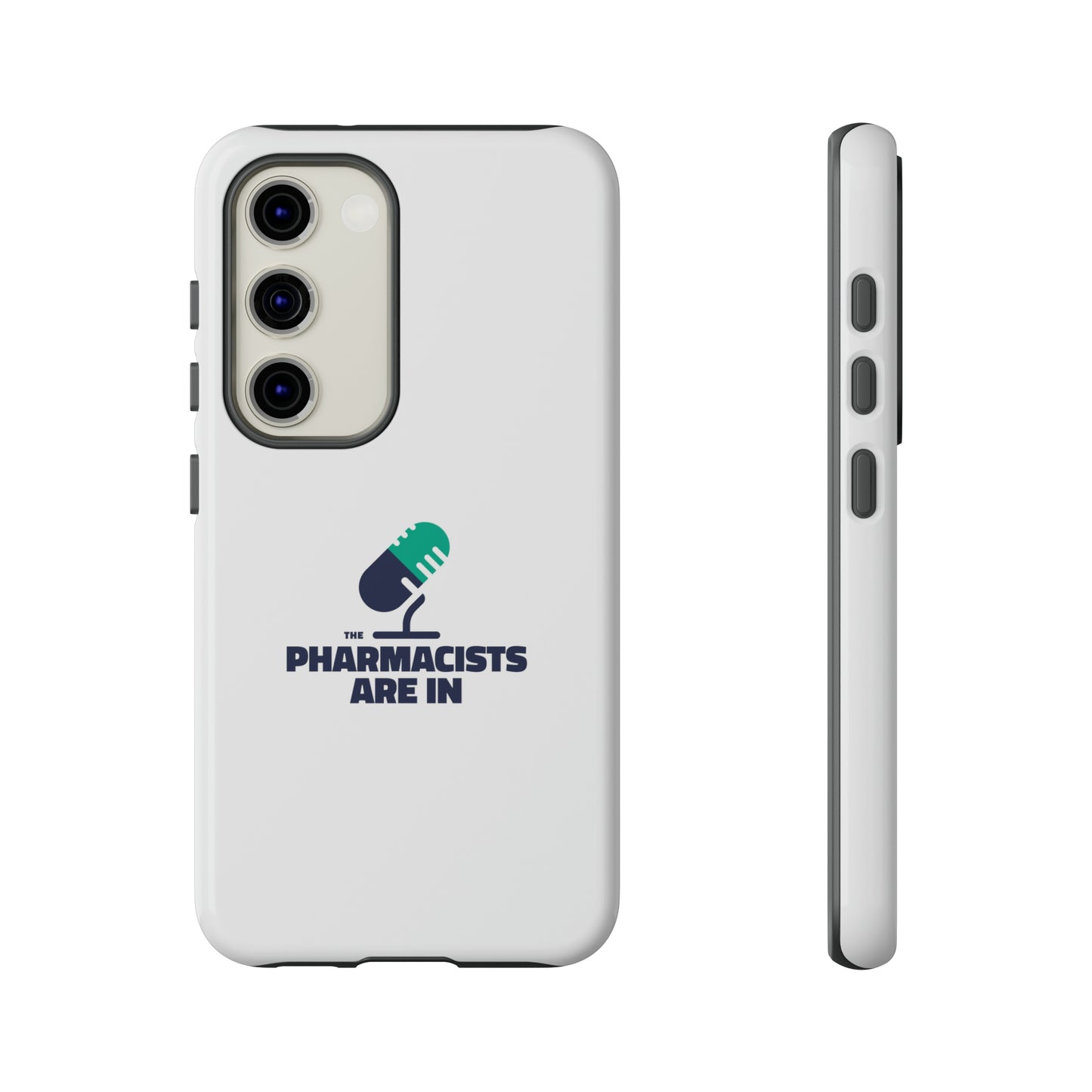 "The Pharmacists Are In" Phone Case