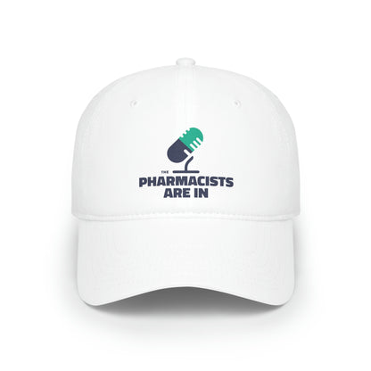 "The Pharmacists Are In" Low Profile Baseball Cap