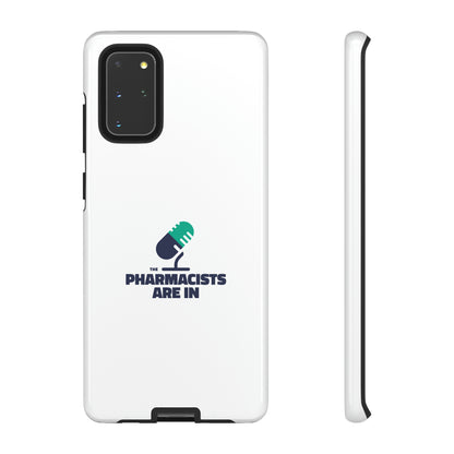 "The Pharmacists Are In" Phone Case