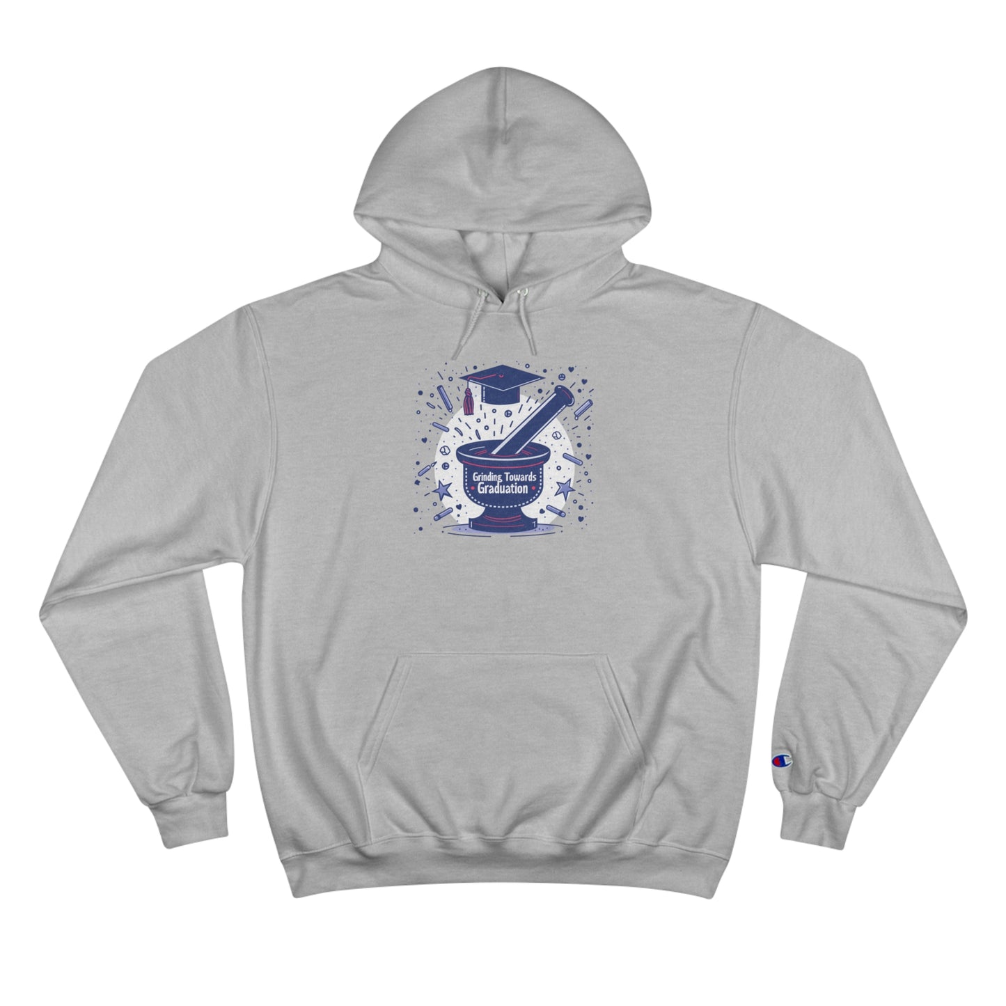 "Grinding Towards Graduation" Champion Hoodie