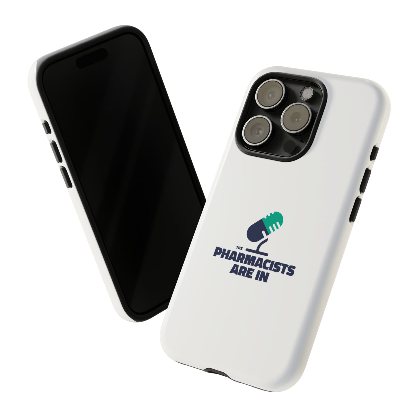 "The Pharmacists Are In" Phone Case