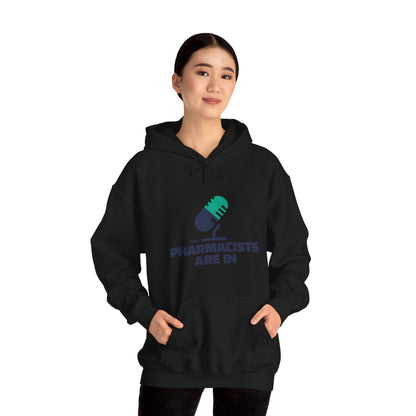 "The Pharmacists Are In" Unisex Heavy Blend™ Hooded Sweatshirt