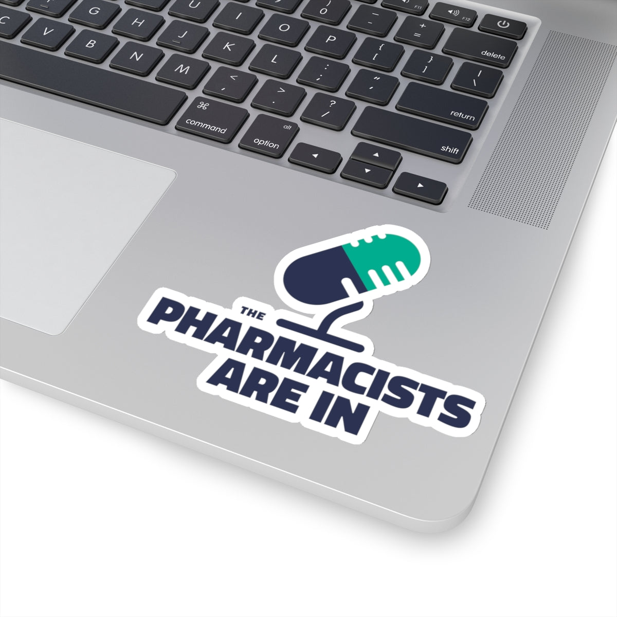 "The Pharmacists Are In" Stickers