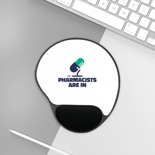 "The Pharmacists Are In" Mouse Pad With Wrist Rest