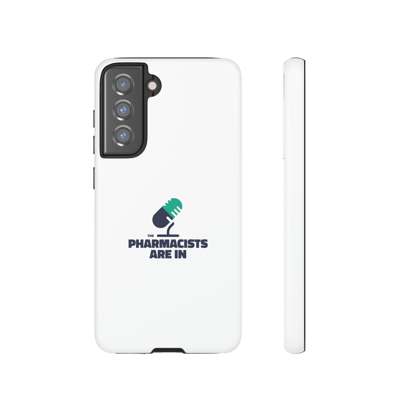 "The Pharmacists Are In" Phone Case