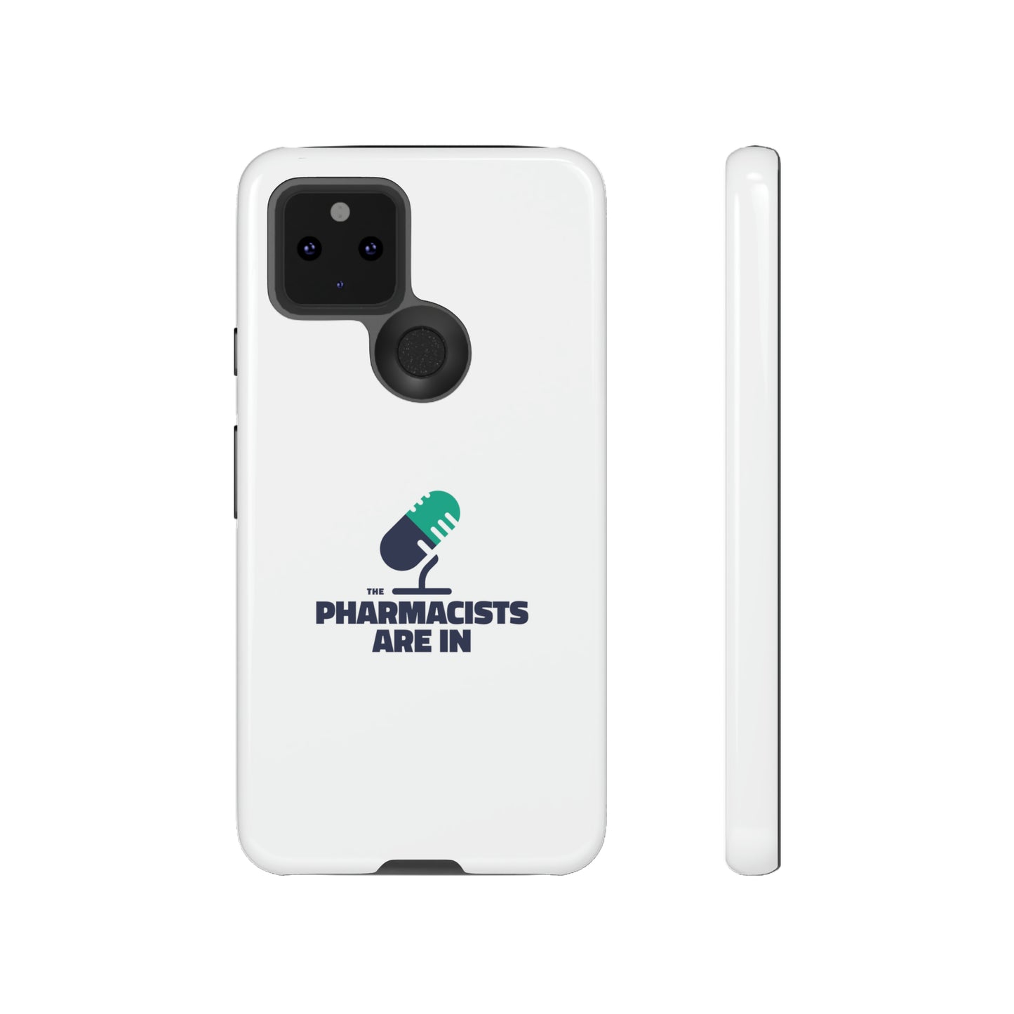 "The Pharmacists Are In" Phone Case