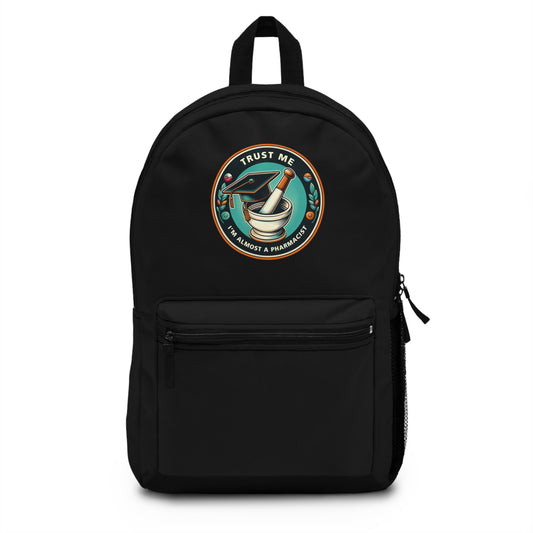 "Almost a Pharmacist" Backpack