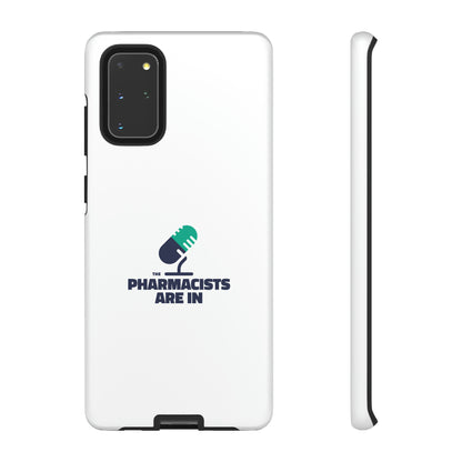 "The Pharmacists Are In" Phone Case