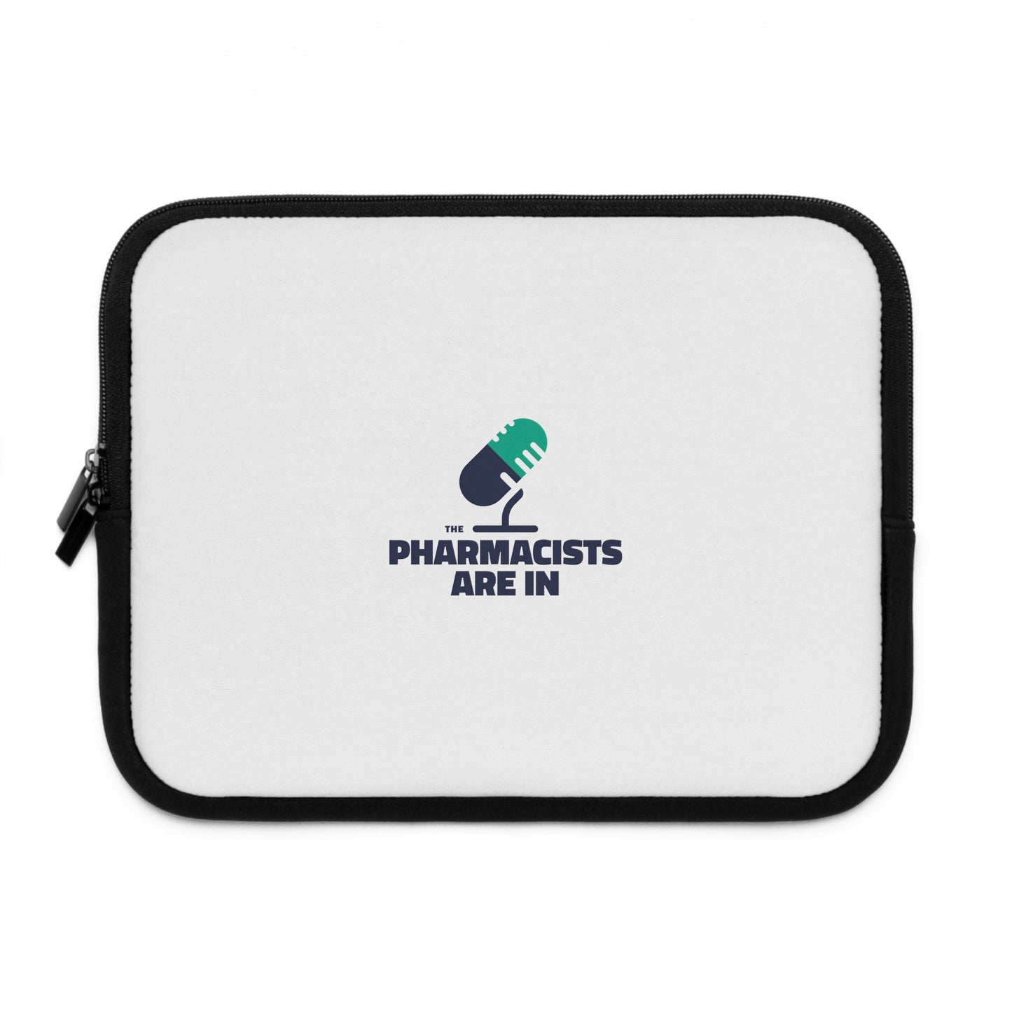 "The Pharmacists Are In" Laptop Sleeve