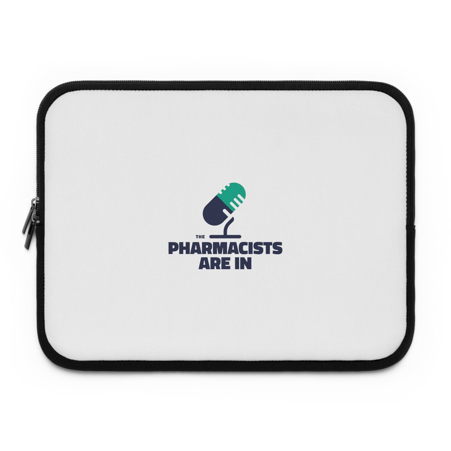 "The Pharmacists Are In" Laptop Sleeve