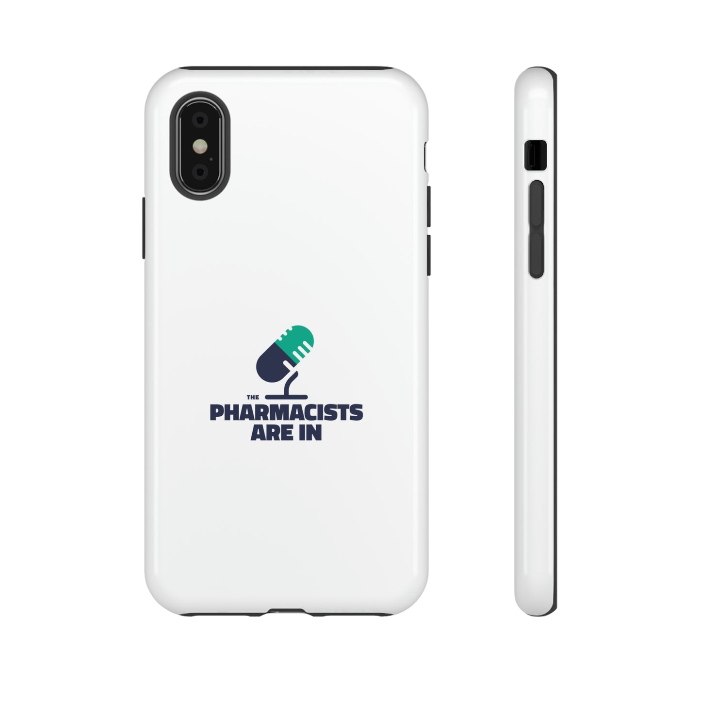 "The Pharmacists Are In" Phone Case