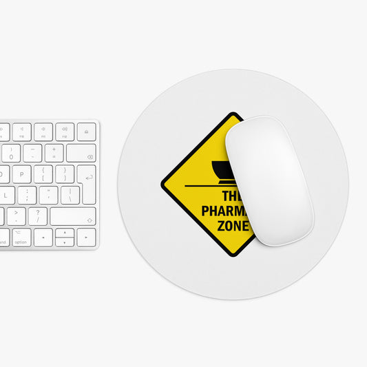 "The Pharmacy Zone" Mouse Pad