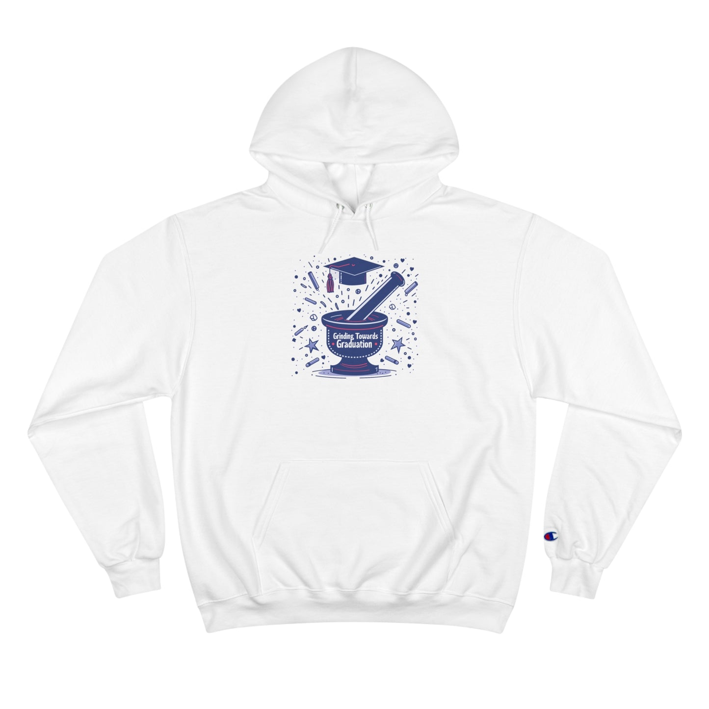 "Grinding Towards Graduation" Champion Hoodie